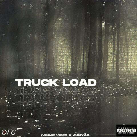 Truck Load (feat. Donnie Vibe$)