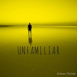Unfamiliar