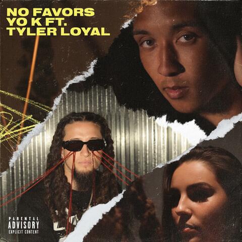 No Favors (feat. Tyler Loyal)