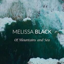 Of Mountains and Sea