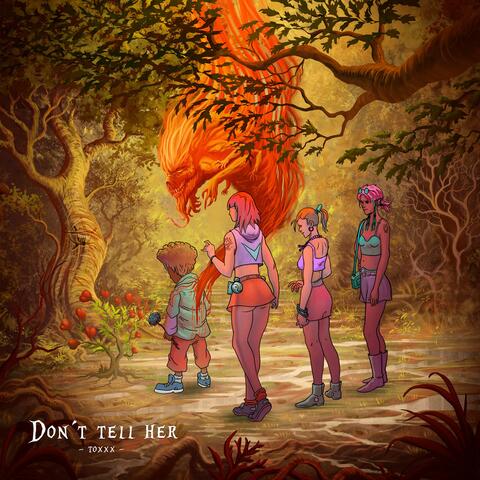 Don't Tell Her