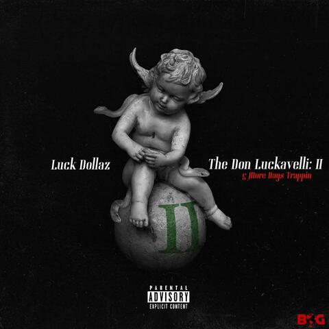 The Don Luckavelli: II (5 more days trappin)