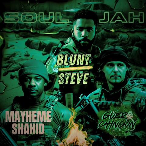 Soul Jah (feat Blunt Steve & Güero Chingón) Kram Remix