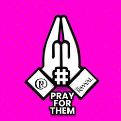 PRAY FOR THEM