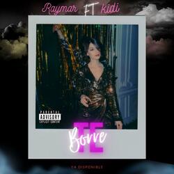 Te Borre (feat. Kidi)