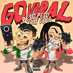 Go Viral (feat. Peso peso)