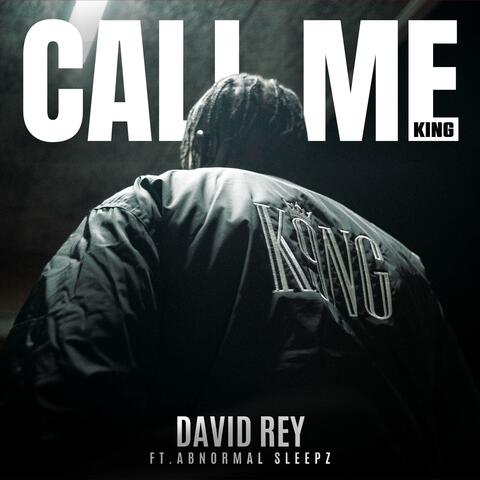 Call Me King (feat. Abnormal Sleepz)