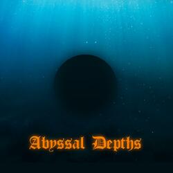 Abyssal Depths