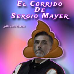 El Corrido De Sergio Mayer