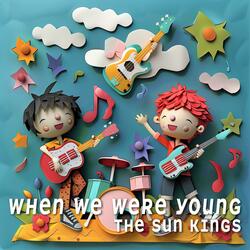 When We Were Young