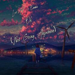 Ok (Not Going Anywhere) (feat. emma)