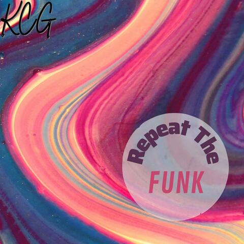 Repeat The Funk