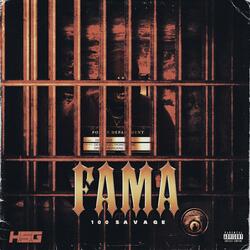 Fama (feat. 100 Savage)
