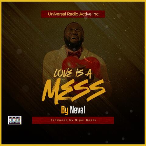 Love is a Mess