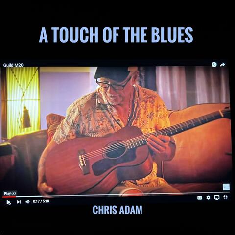 A Touch of The Blues (Demo)