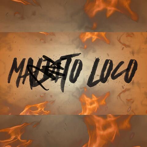 MALDITO LOCO