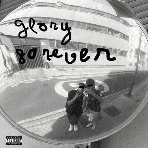 GLORY FOREVER (feat. Nano & Double M)