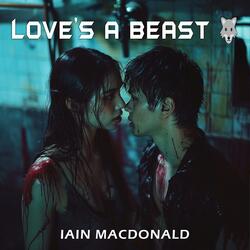Love's A Beast