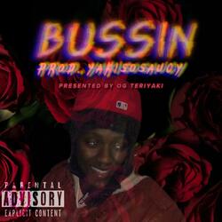 BUSSIN