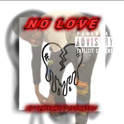 No Love (feat. IsThatDC)