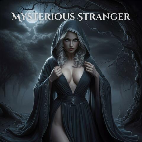Mysterious Stranger