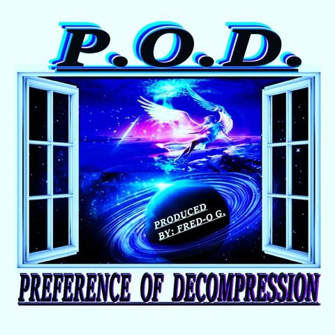 P.O.D. (Preference Of Decompression)