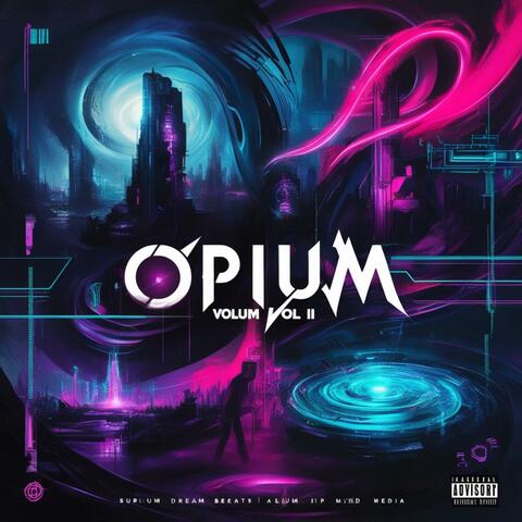 OPIUM II
