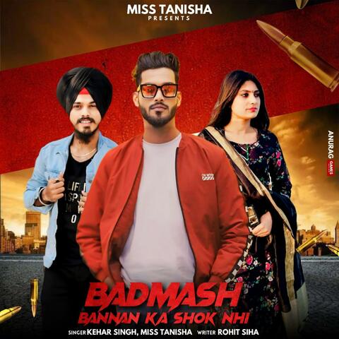 Badmash bannan ka shok nhi (feat. Kehar Singh & Lavi Nagar)
