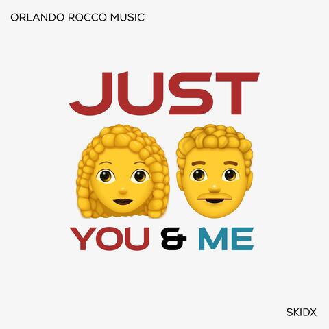 You & Me (feat. Skidx)
