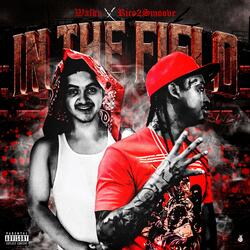 In The Field (feat. Rico 2 Smoove)