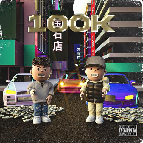 100K (feat. MIYACHI)