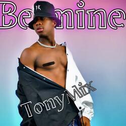 Be mine