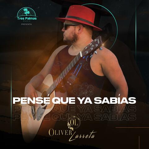 Pense Que Ya Sabias