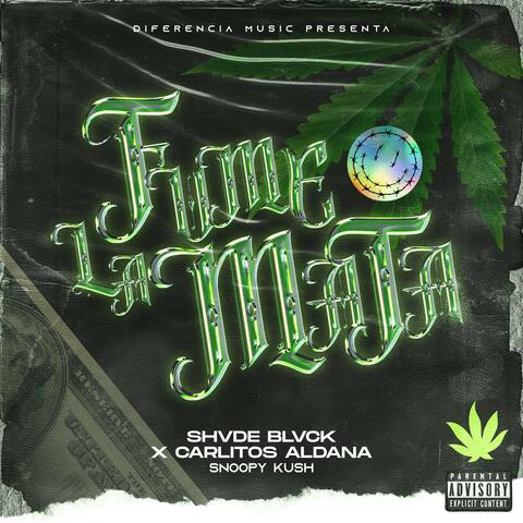 Fume La Mata (feat. Carlitos Aldana)