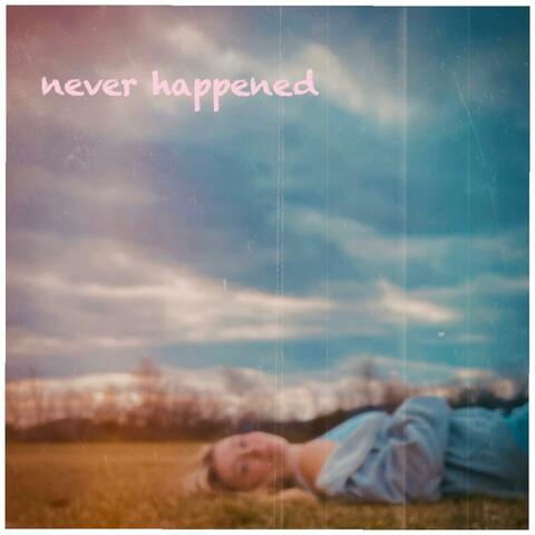 Never Happened