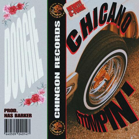 CHICANO STOMPIN'