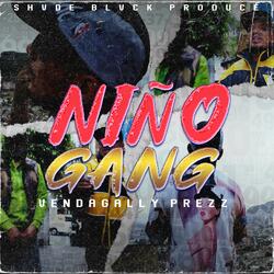Niño Gang (feat. Vendagally Prezz)