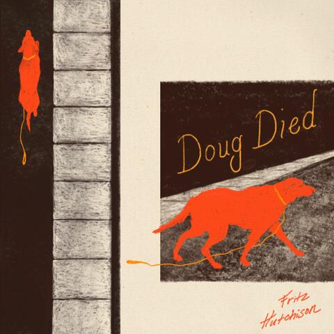 Doug Died