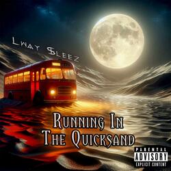 Running In The Quicksand