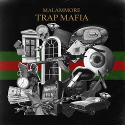 TRAP MAFIA