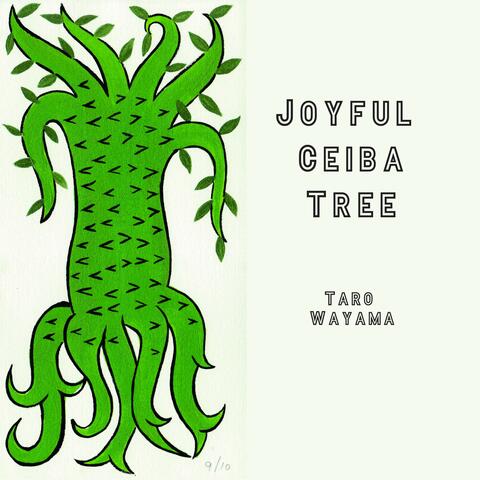Joyful Ceiba Tree