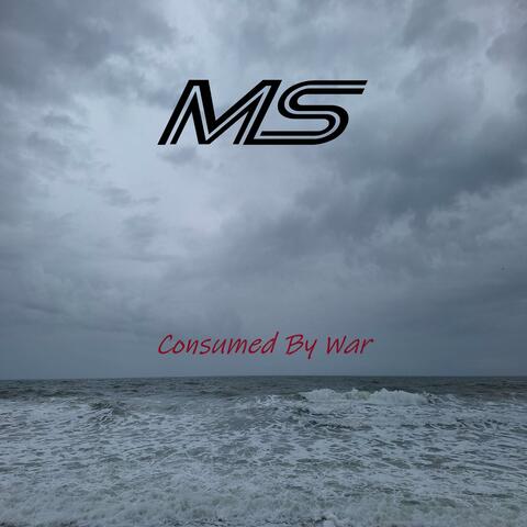 Consumed By War