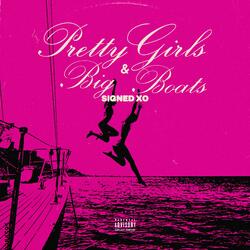 Pretty Girl's & Big Boat's