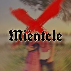 Miéntele