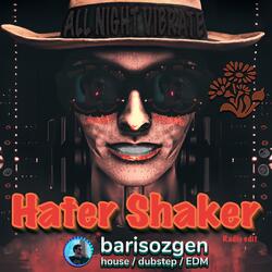 Hater Shaker