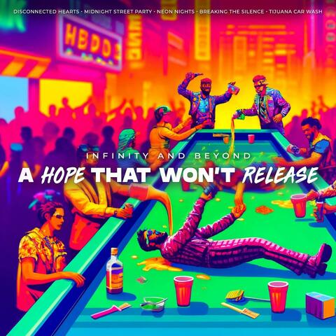 A Hope That Won't Release