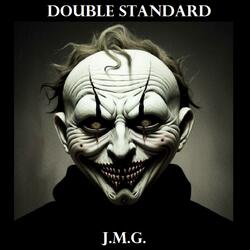 Double Standard