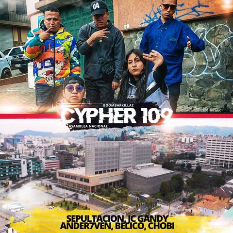Cypher 109 (feat. Sepultacion, Jc Gandy, Ander7ven, Belico & Chobi)