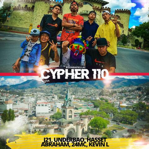 Cypher 110 (feat. J21, Underbao, Hasset, Abraham, 24MC & Kevin L)