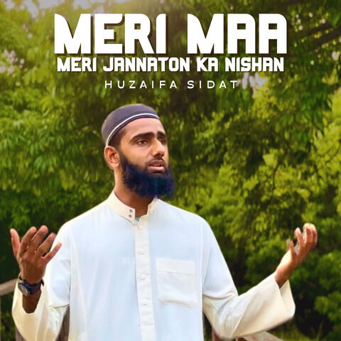 Meri Maa Meri Jannaton Ka Nishan